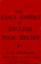 [Gutenberg 59129] • The Early History of English Poor Relief